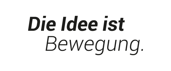 Text mit der Aufschrift 'Die Idee ist Bewegung.'